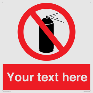 Custom prohibition no aerosol